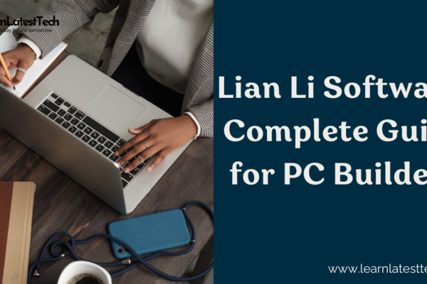 lian li software tools for PC builder