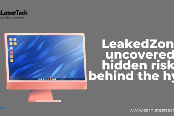 LeakedZone uncovered: hidden risks behind the hype