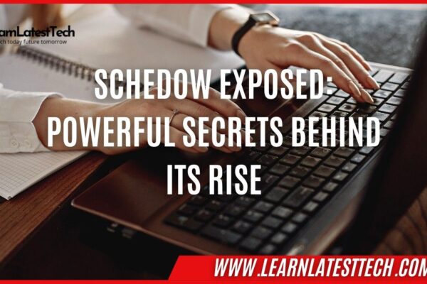 Schedow Exposed: Powerful secrets behind its rise