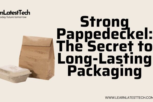 Discover how strong Pappedeckel can be an essential ingredient for durable packaging. Find out its advantages,its pros and cons and new trends to watch for.