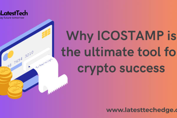 Why ICOSTAMP Is the ultimate tool for crypto success