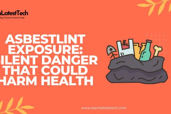 Asbestlint Exposure: silent danger that could harm health