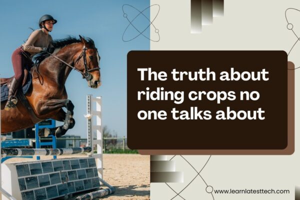 The truth about riding crops no one talks about