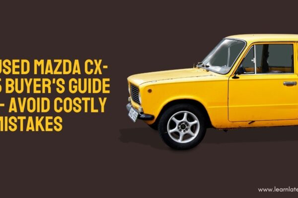 Used Mazda CX-5 buyer's guide -- avoid costly mistakes