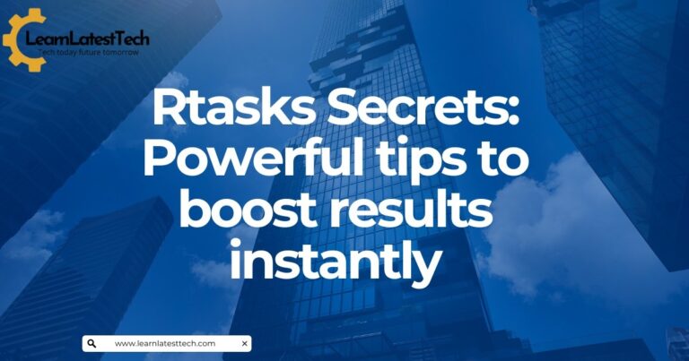 Rtasks Secrets: Powerful tips to boost results instantly