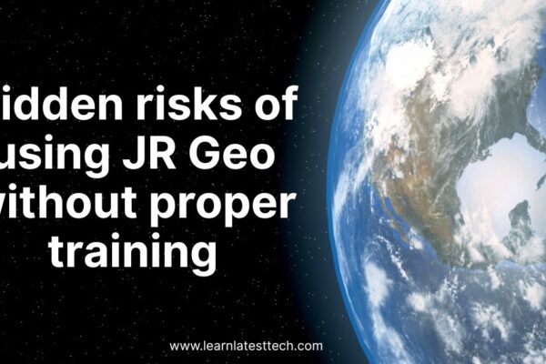 Hidden risks of using JR Geo without proper training