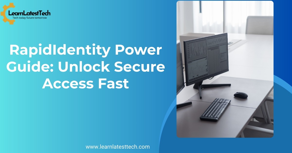 RapidIdentity power guide: Unlock secure access fast