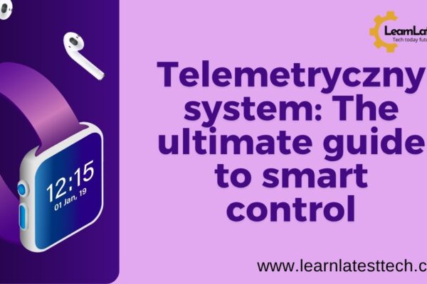 Telemetryczny system: The ultimate guide to smart control